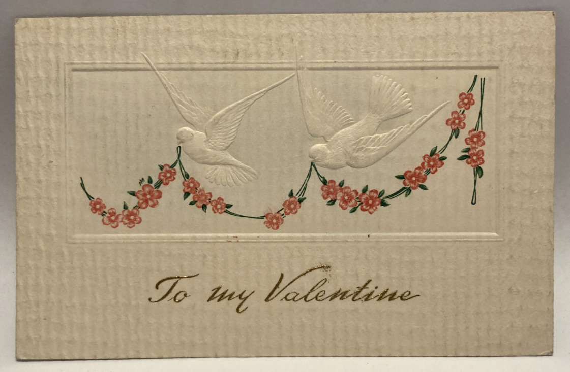 1914 To My Valentine, Doves, Flower Garland, Embossed Vintage Holiday Postcard