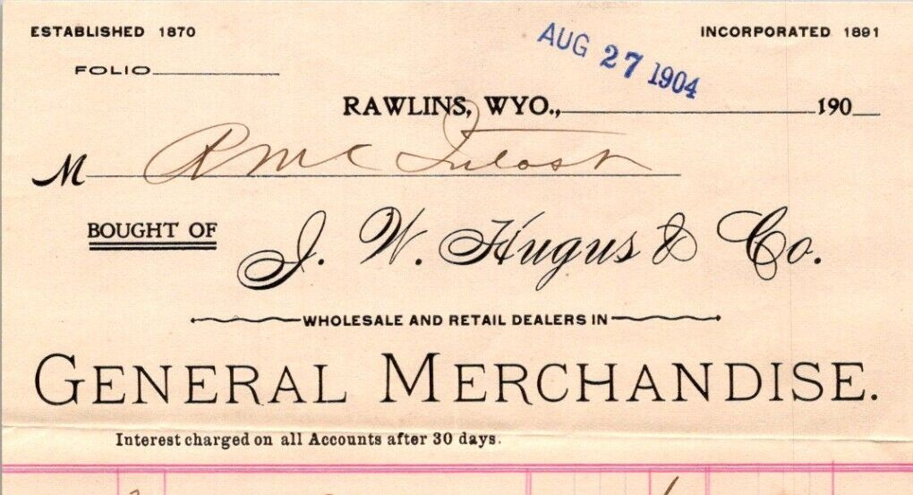 1904 J W Hugus Wholesale Retial General Merchandise Billhead RAWLINS WY AA191