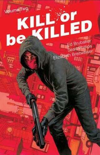 Kill or Be Killed, Volume 2 by Ed Brubaker: Used