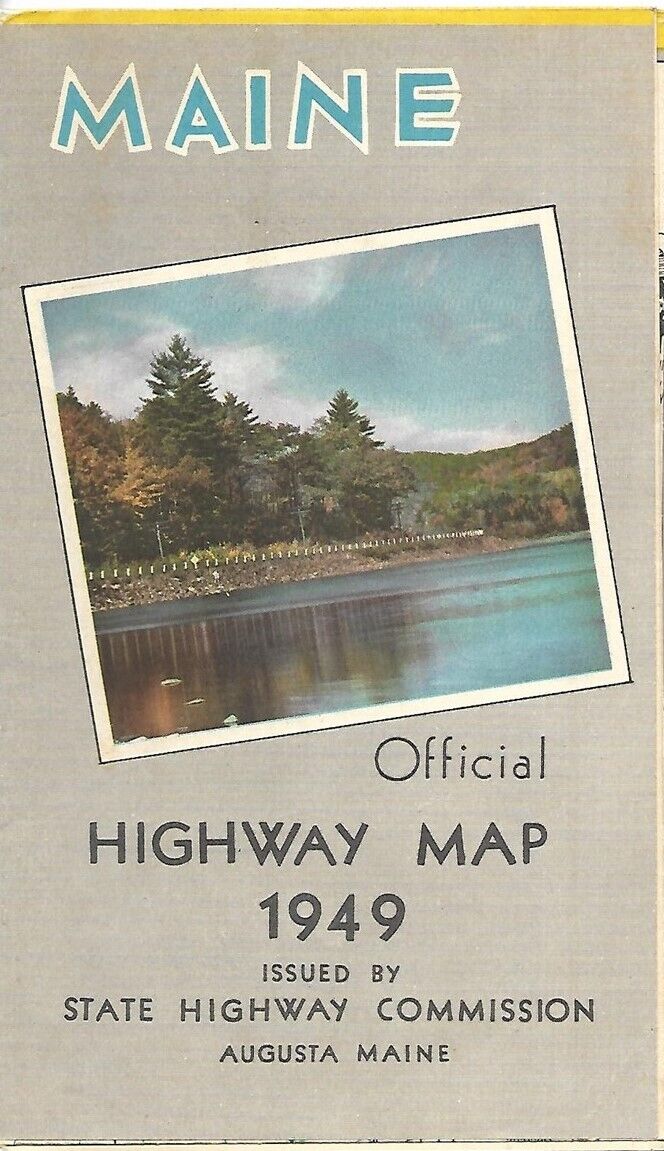 Vintage 1949 MAINE Official State Highway Road Map West Quoddy Head Lighthouse
