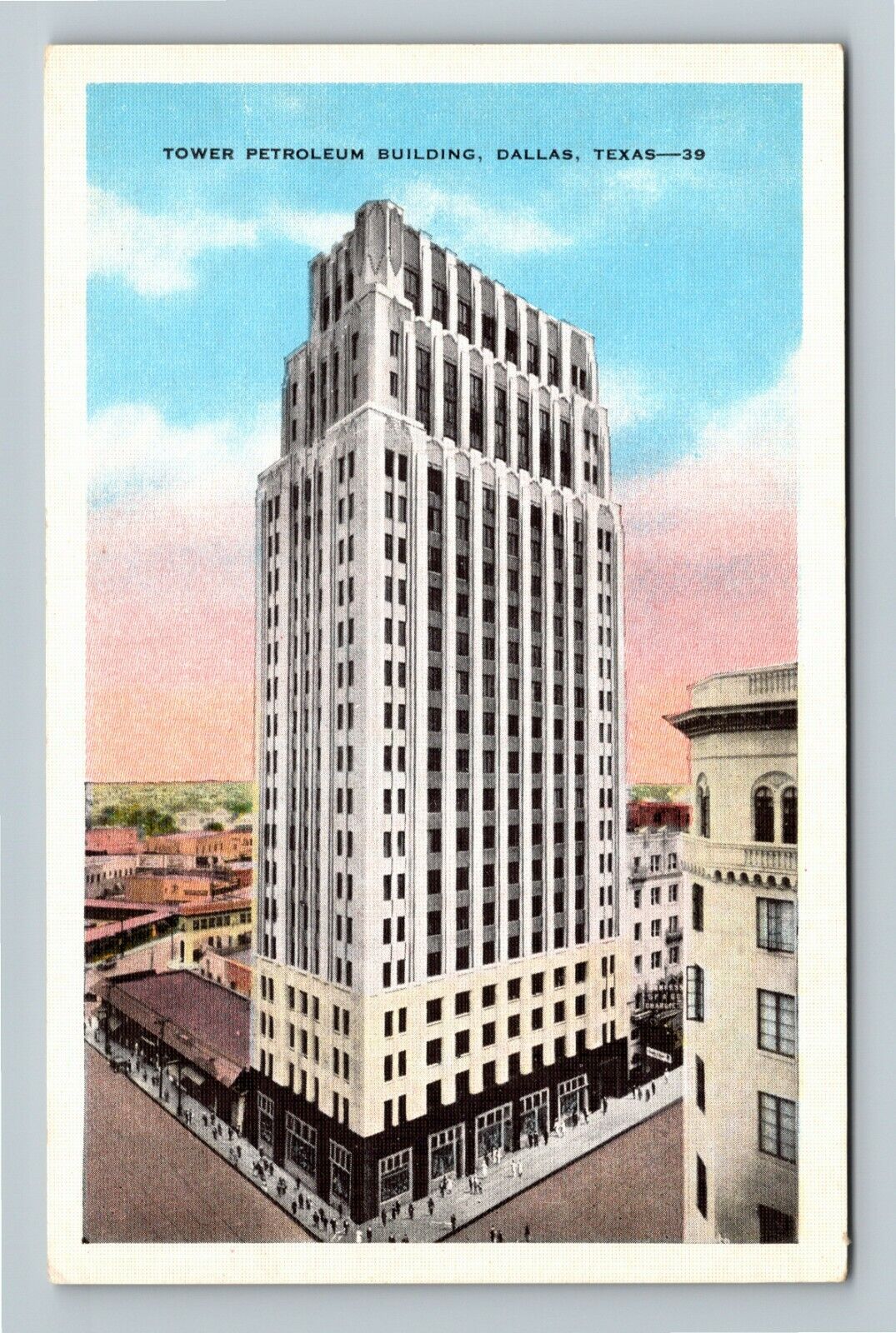 Dallas TX-Texas, Tower Petroleum Building Vintage Souvenir Postcard