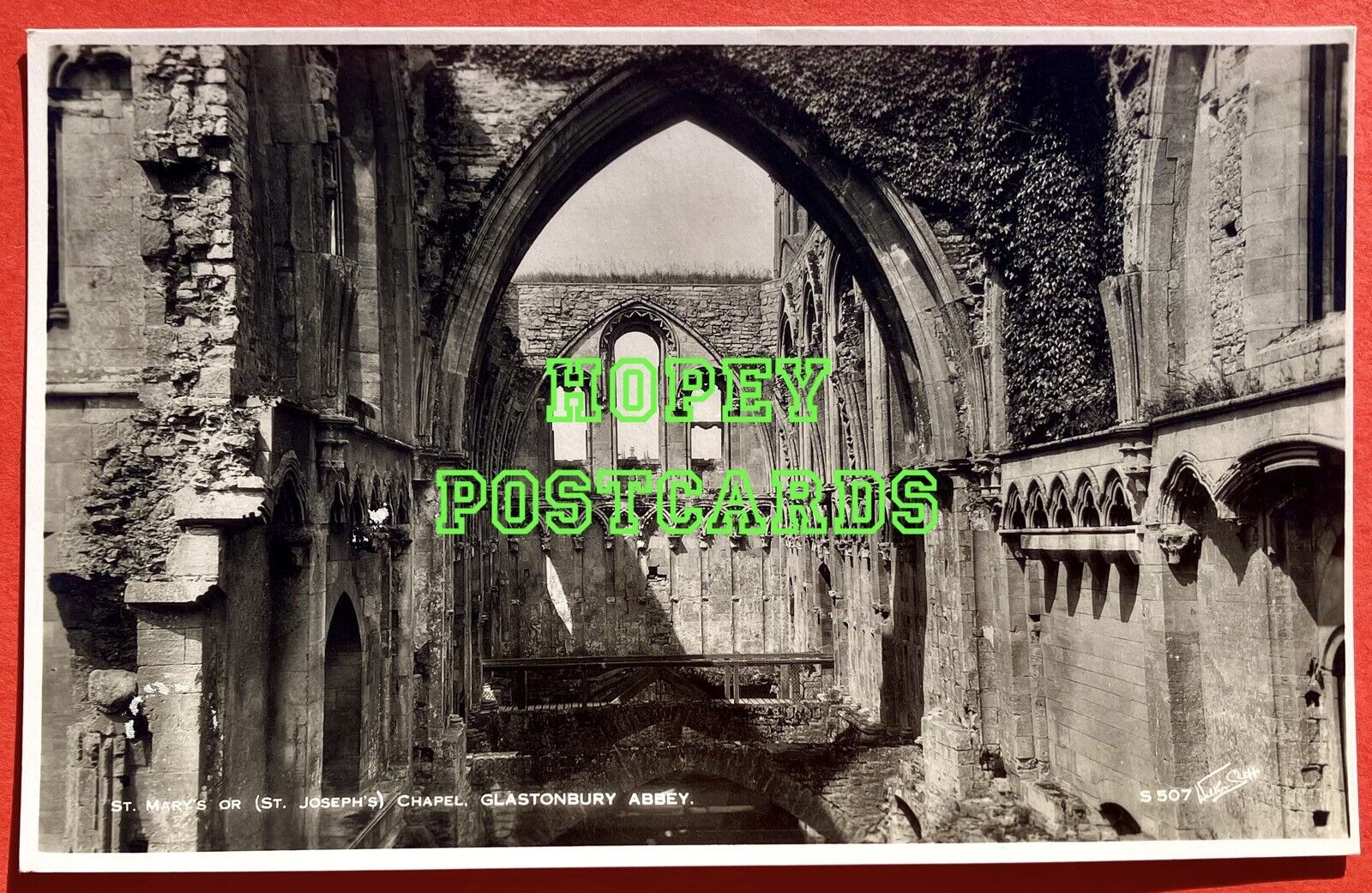 GLASTONBURY ABBEY ~ST MARY\'S or ST JOSEPH\'S CHAPEL  ~ REAL PHOTO postcard