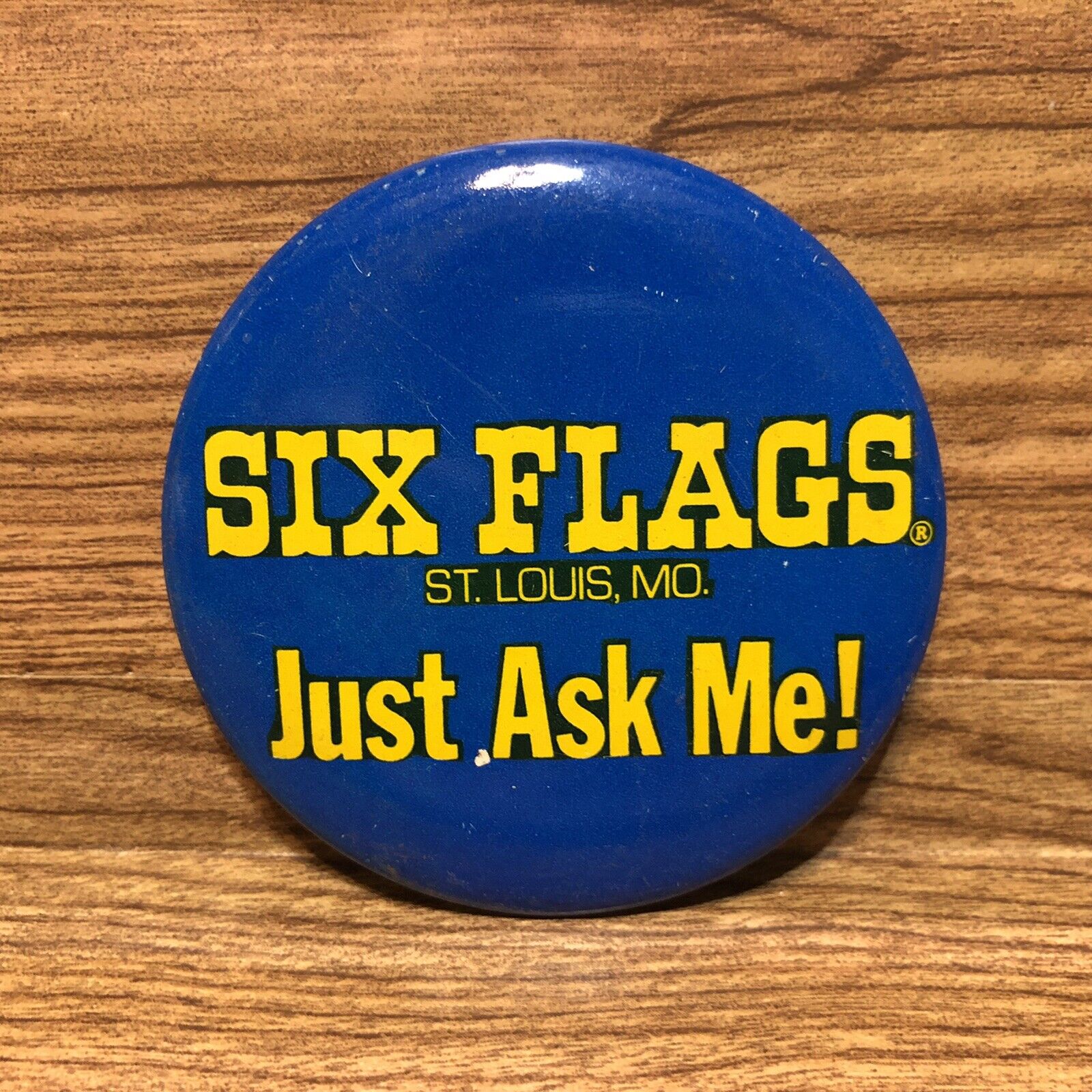 Vintage Six Flags Amusement Park St Louis Mo Pinback Button Just Ask Me 70s 80s