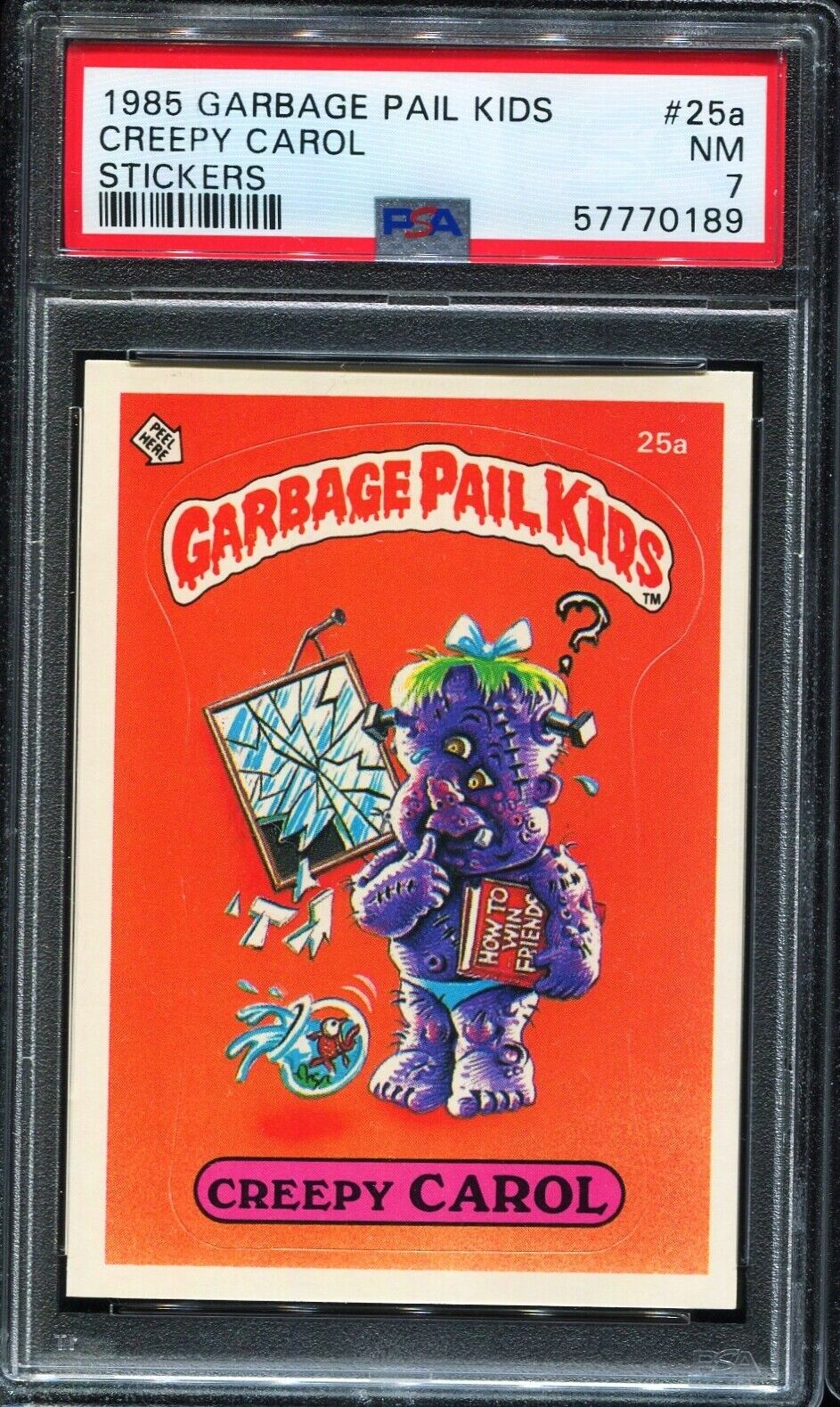 1985 PSA Garbage Pail Kids Stickers #25a CREEPY CAROL PSA 7 NM 0626