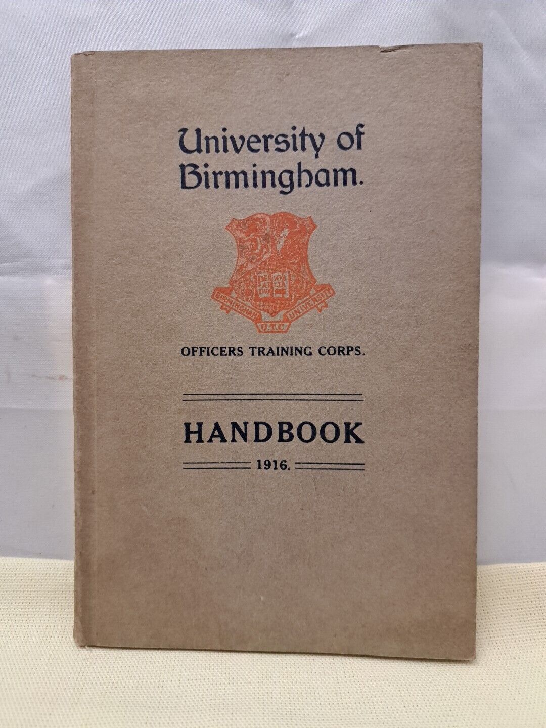 WW1 1916 British Officers Training Corps. Handbook University of Birmingham