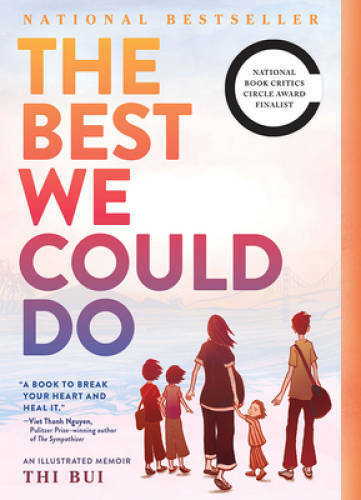 The Best We Could Do: An Illustrated Memoir - Paperback By Bui, Thi - VERY GOOD
