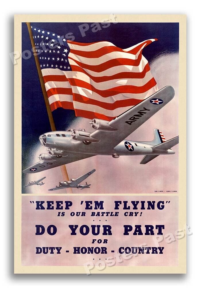 1940s “Keep 'Em Flying” WWII Historic War Effort Poster - 16x24
