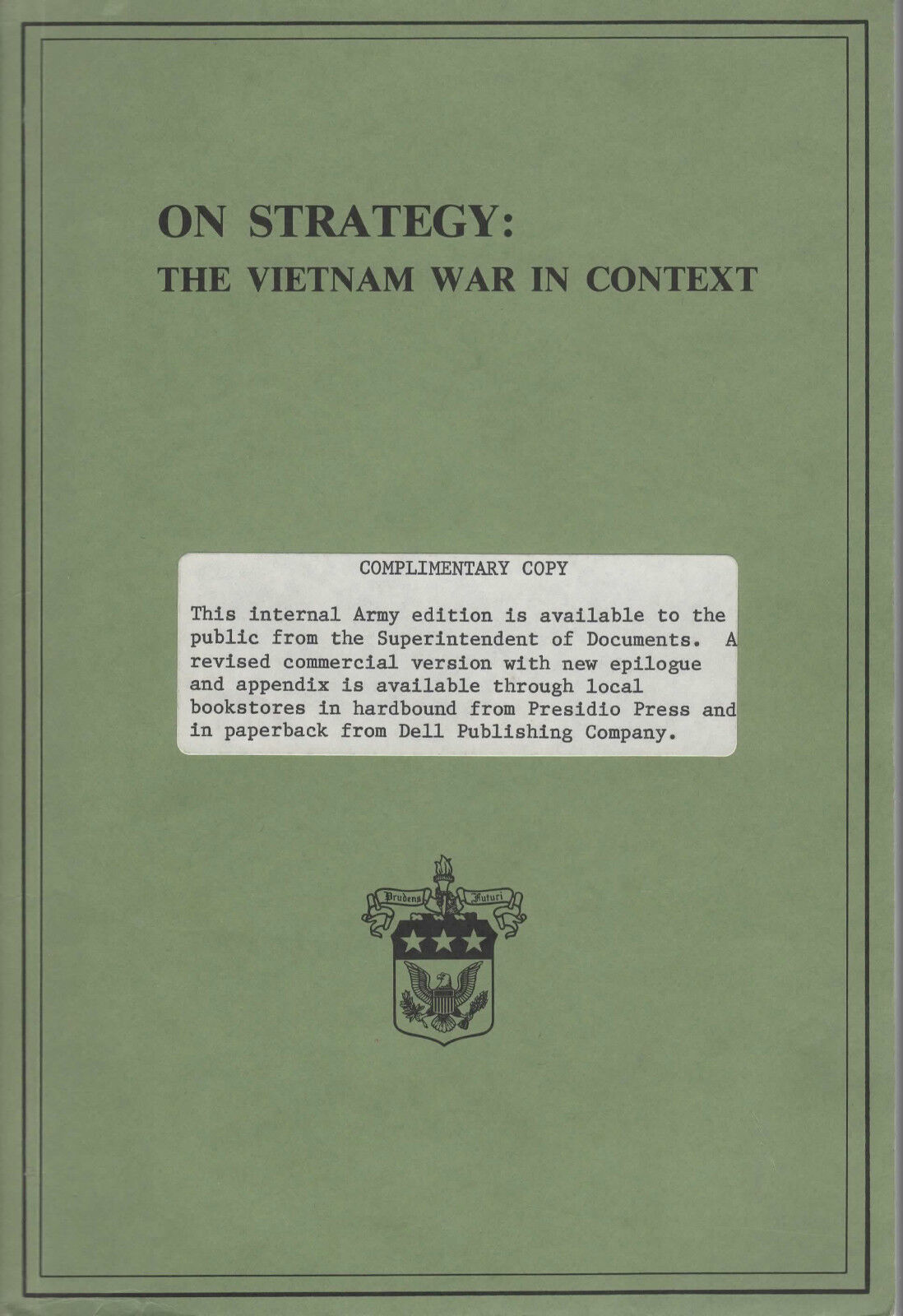 On Strategy-Vietnam War In Context-Signed Harry G Summers Colonel-Bio-Biblio