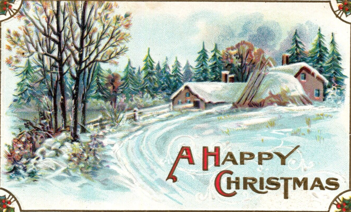 C1910 Scenic Winter Forest Farm Gilt Holly Embossed Happy Christmas Postcard