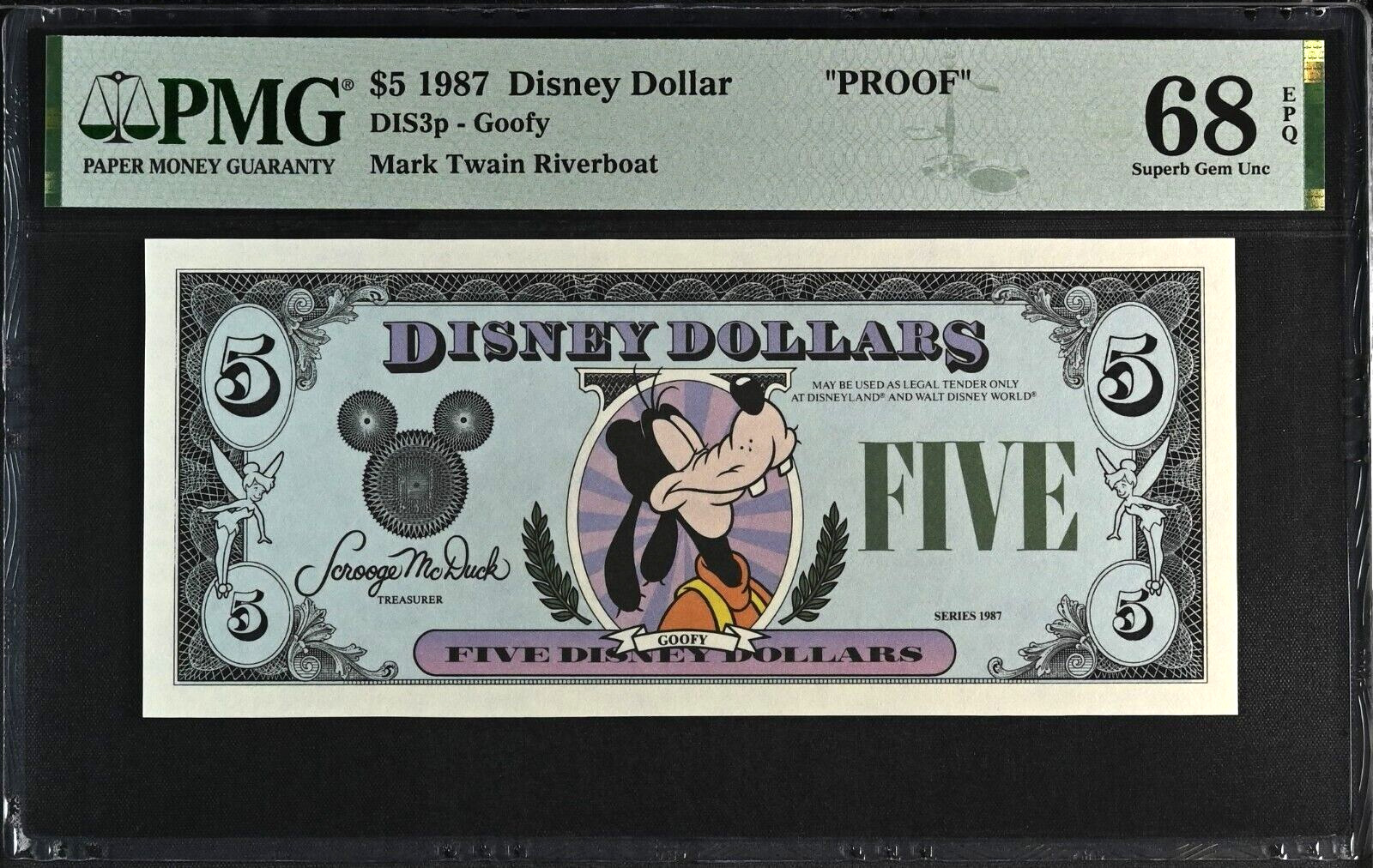 1987 A $5 PROOF Disney Dollar Goofy DIS3p Disneyland PMG 68EPQ ONLY 1 TOP POP