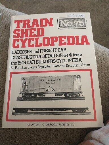 Train Shed Cyclopedia #75 Cabooses And Freight Car Construction Details Part 4