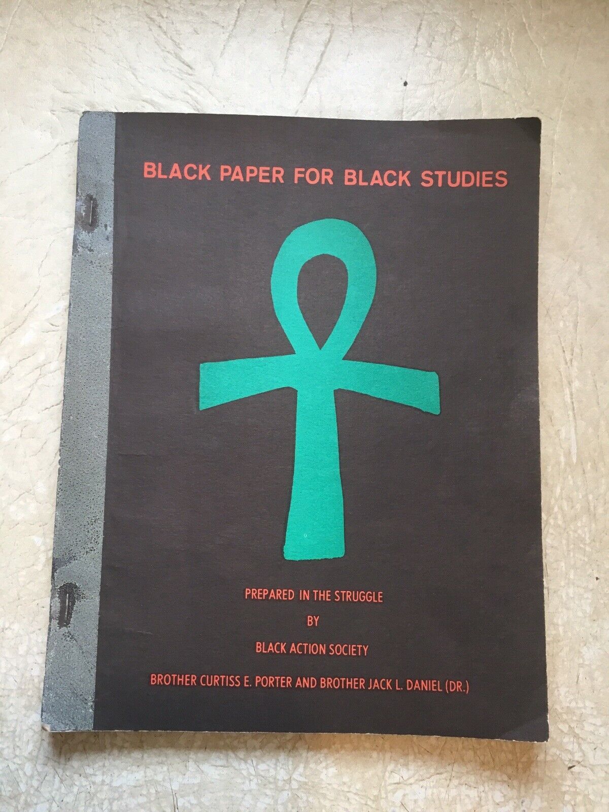 Black Paper for Black Studies 1969 PORTER & DANIEL PITTSBURGH UNIVERSITY ONLY 17