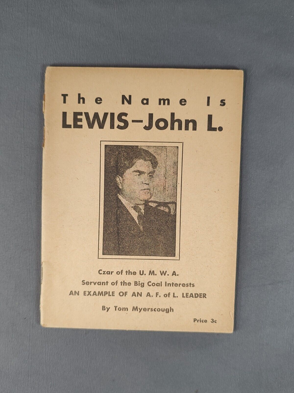 RARE 1929 National Miner's Union Communist Pamphlet about John L Lewis of UMWA