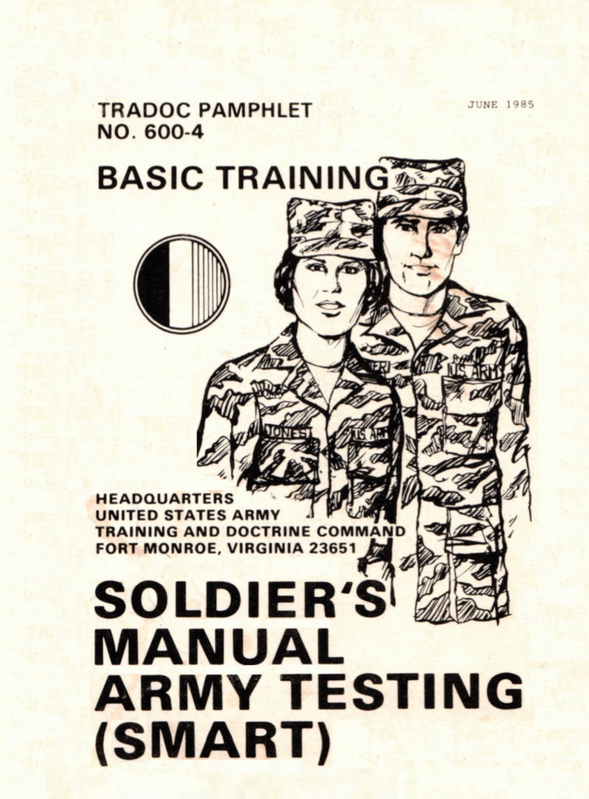 148 Page June 1985 BASIC TRAINING SOLDIER'S MANUAL ARMY TESTING SMART on Data CD