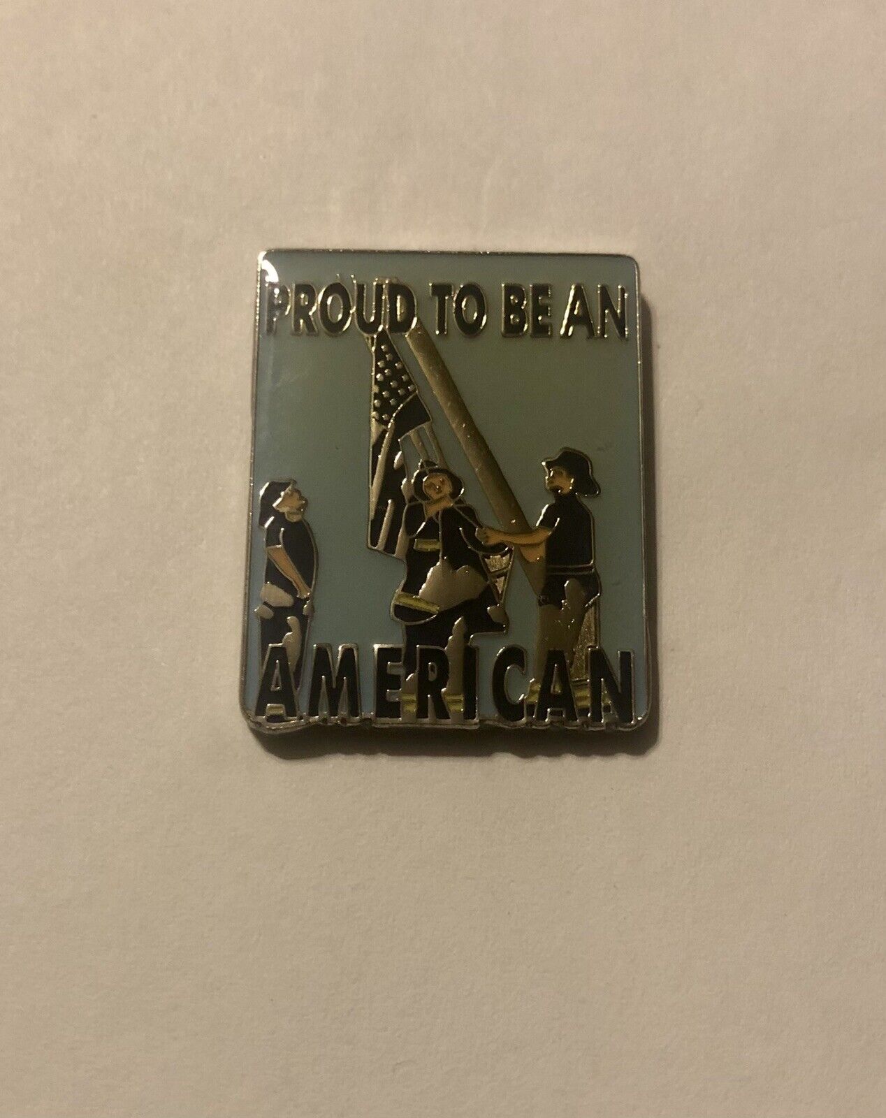 Proud To Be An American Firefighter Pin