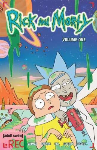 Rick and Morty Volume 1 (Rick & Morty Tp) - Paperback By Gorman, Zac - GOOD