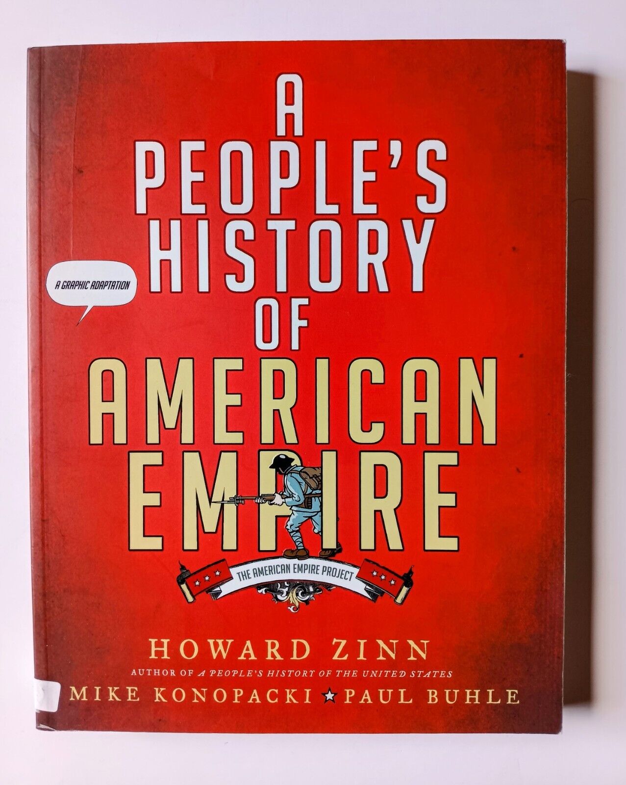 A People's History of American Empire: A Graphic Adaptation (The American Empire