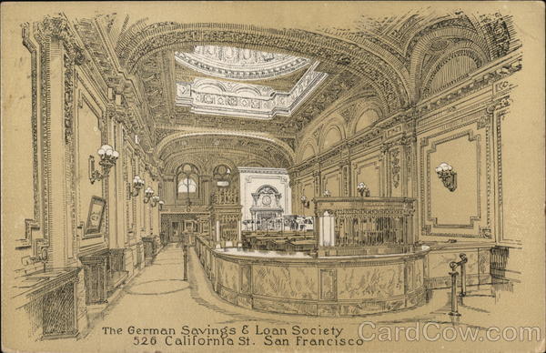 1916 San Francisco,CA The German Savings & Loan Society,526 California St. Mitch