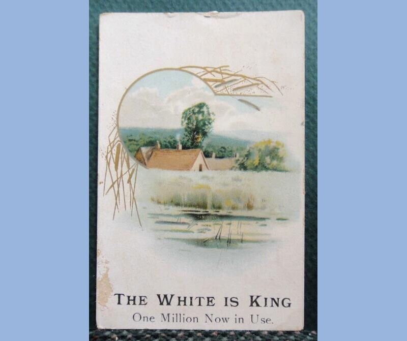 antique VICTORIAN TRADE CARD WHITE IS KING SEWING MACHINE eck KUTZTOWN PA