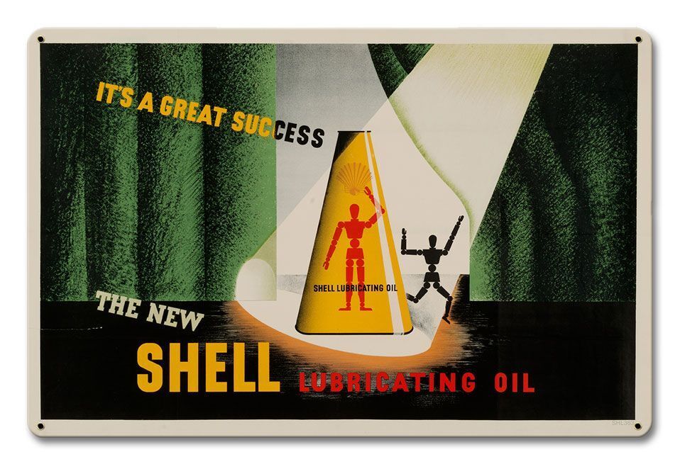 ITS A GREAT SUCCESS SHELL LUBRICATING OIL 18\