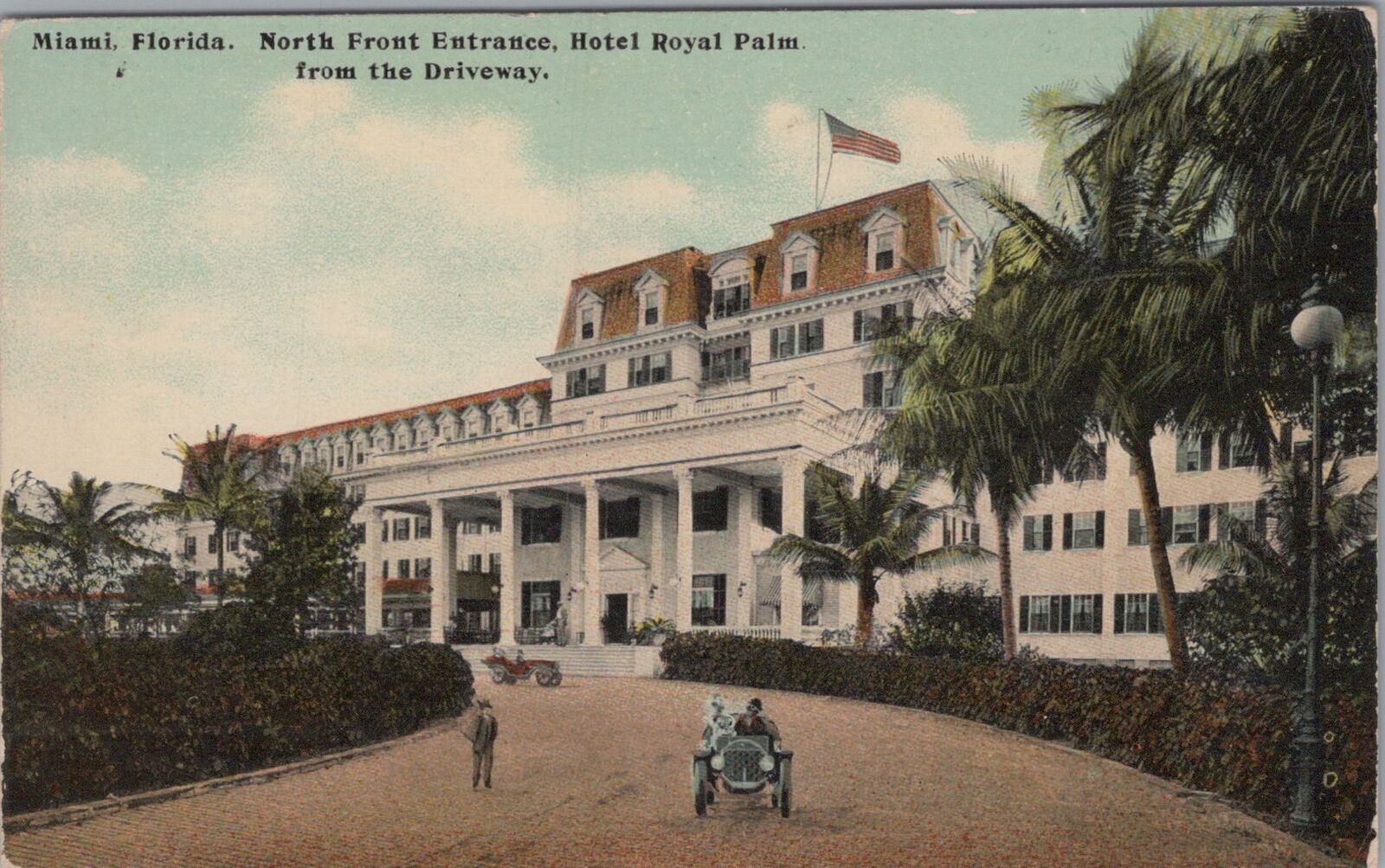 Postcard North Front Entrance Hotel Royal Palm from the Driveway Miami FL 