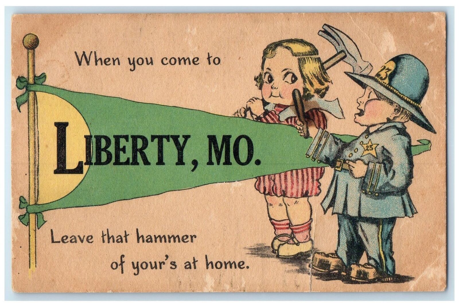 c1910\'s When You Come To Liberty Fireman & Girl With Hammer Cartoon MO Postcard