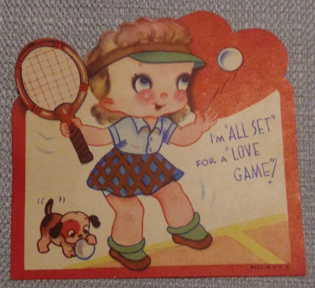 Vintage Valentine Girl Puppy Tennis Im All Set For A Love Game Made in USA