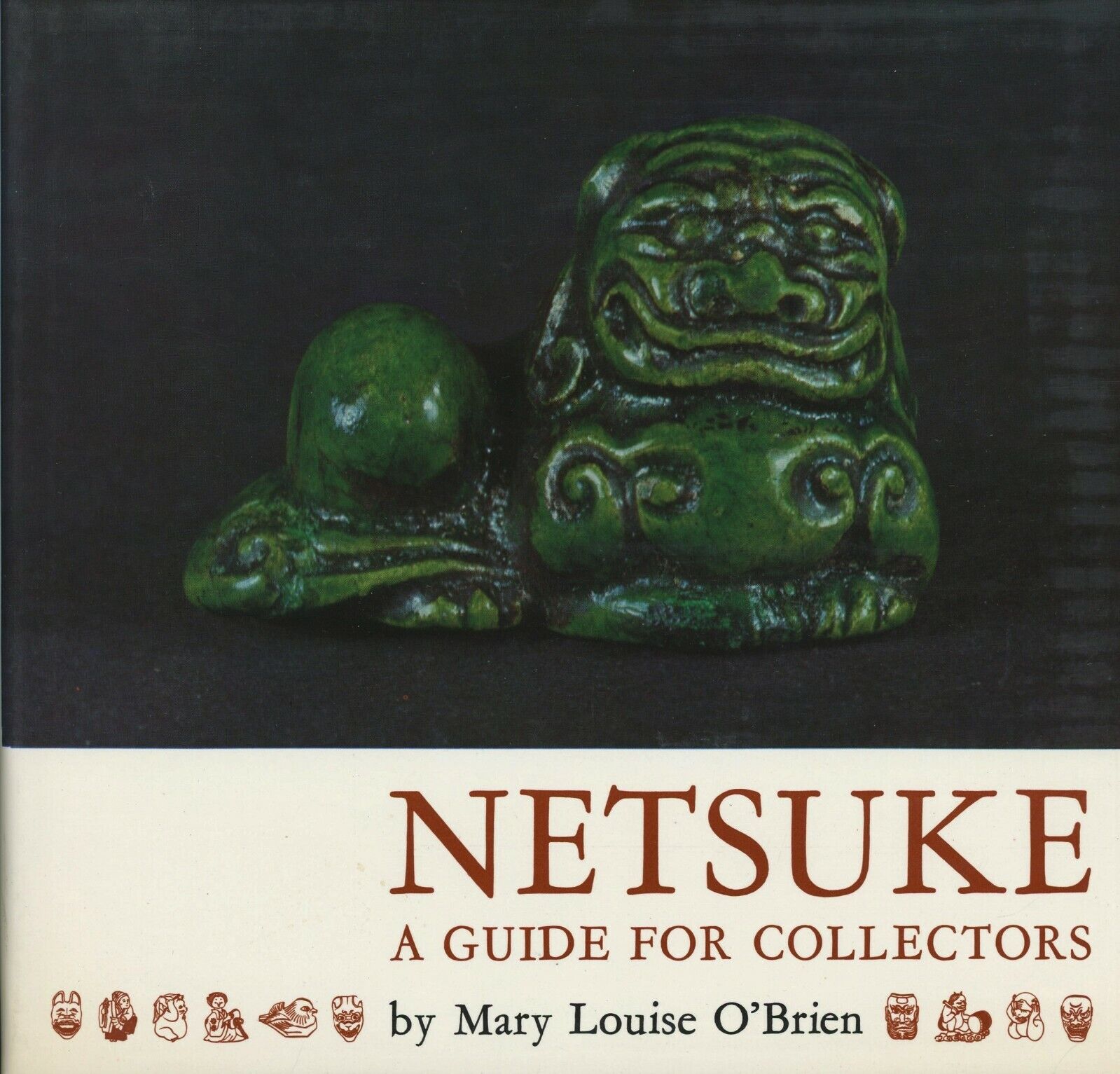 Collecting Antique Japanese Netsuke incl. Types Makers Marks / Scarce Book