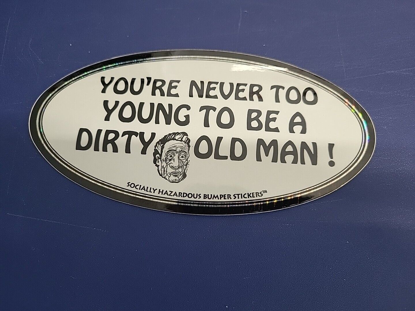 Vintage 1990s Socially Hazardous Bumper Sticker Oval Old Man 7 In