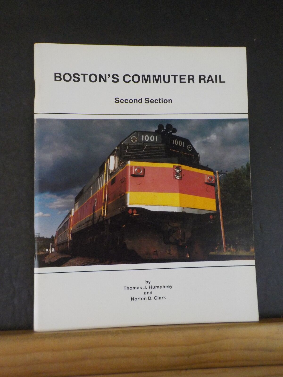 Boston's Commuter Rail Second Section  By Humphrey Soft Cover 1986