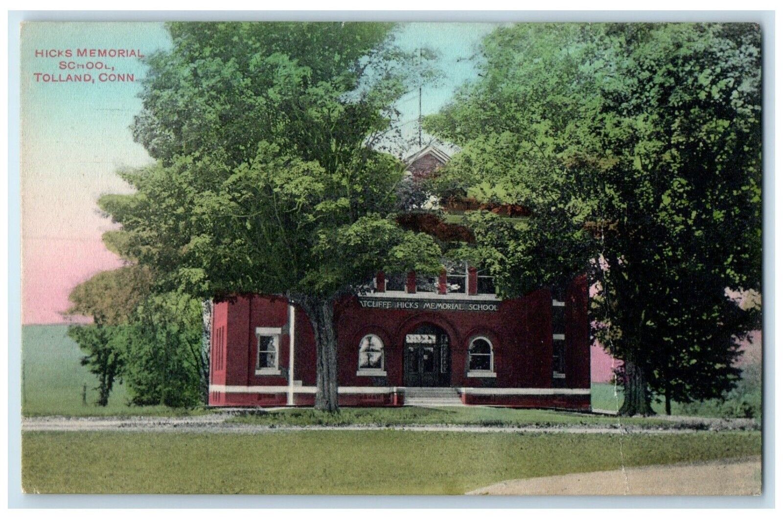 1911 Front View Trees Hicks Memorial School Tolland Connecticut Vintage Postcard