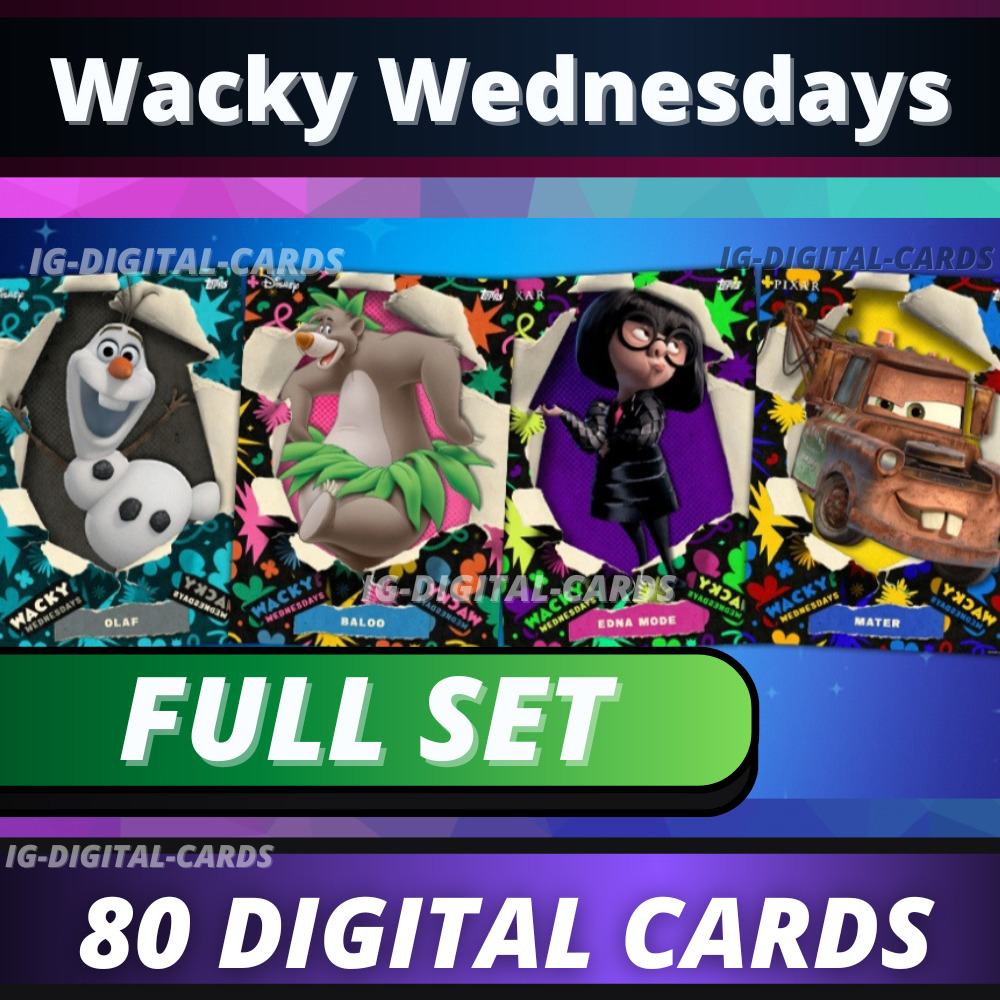 Topps Disney Collect Wacky Wednesdays FULL SET  [ 80 DIGITAL CARDS]