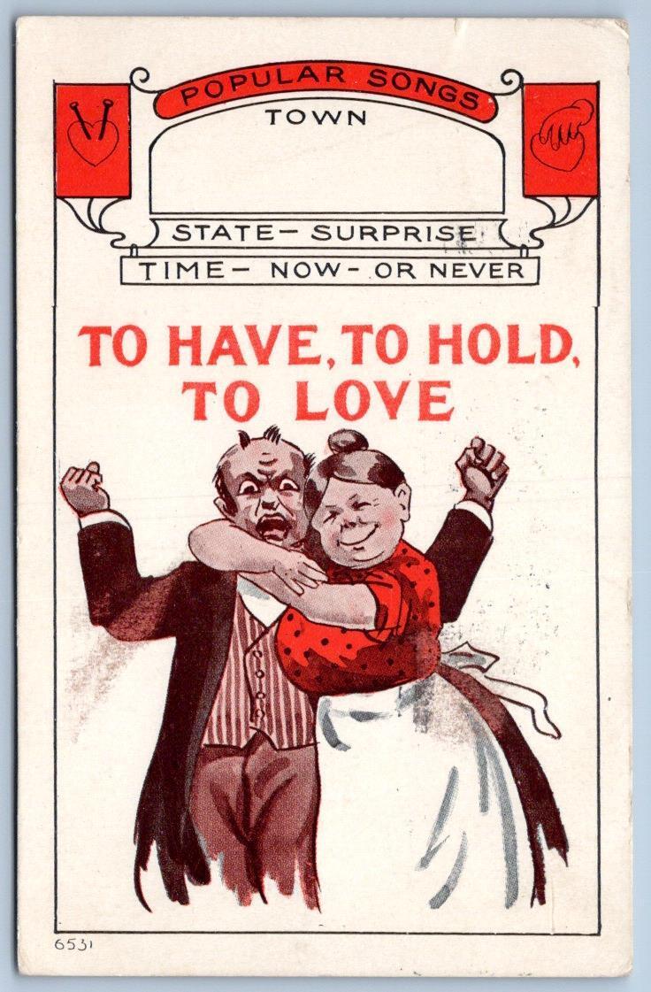 1914 TO HAVE TO HOLD TO LOVE*POPULAR SONGS*STATE*SURPRISE*NOW*NEVER*TOWN BLANK