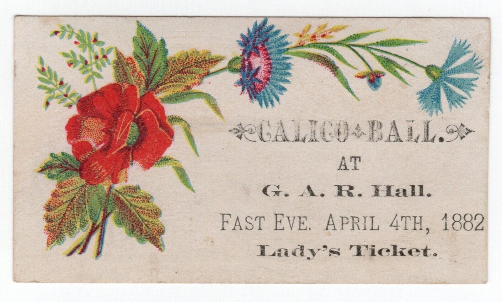 1882 Calico Ball At G.A.R Hall Ladys Ticket Victorian Trade Card Flowers