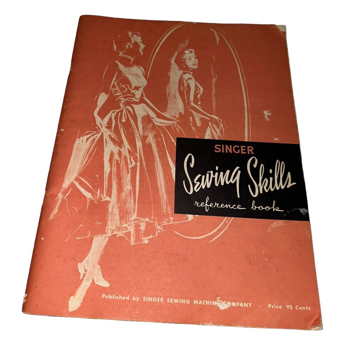 Vintage 1955 Singer Sewing Skills Reference Book READ