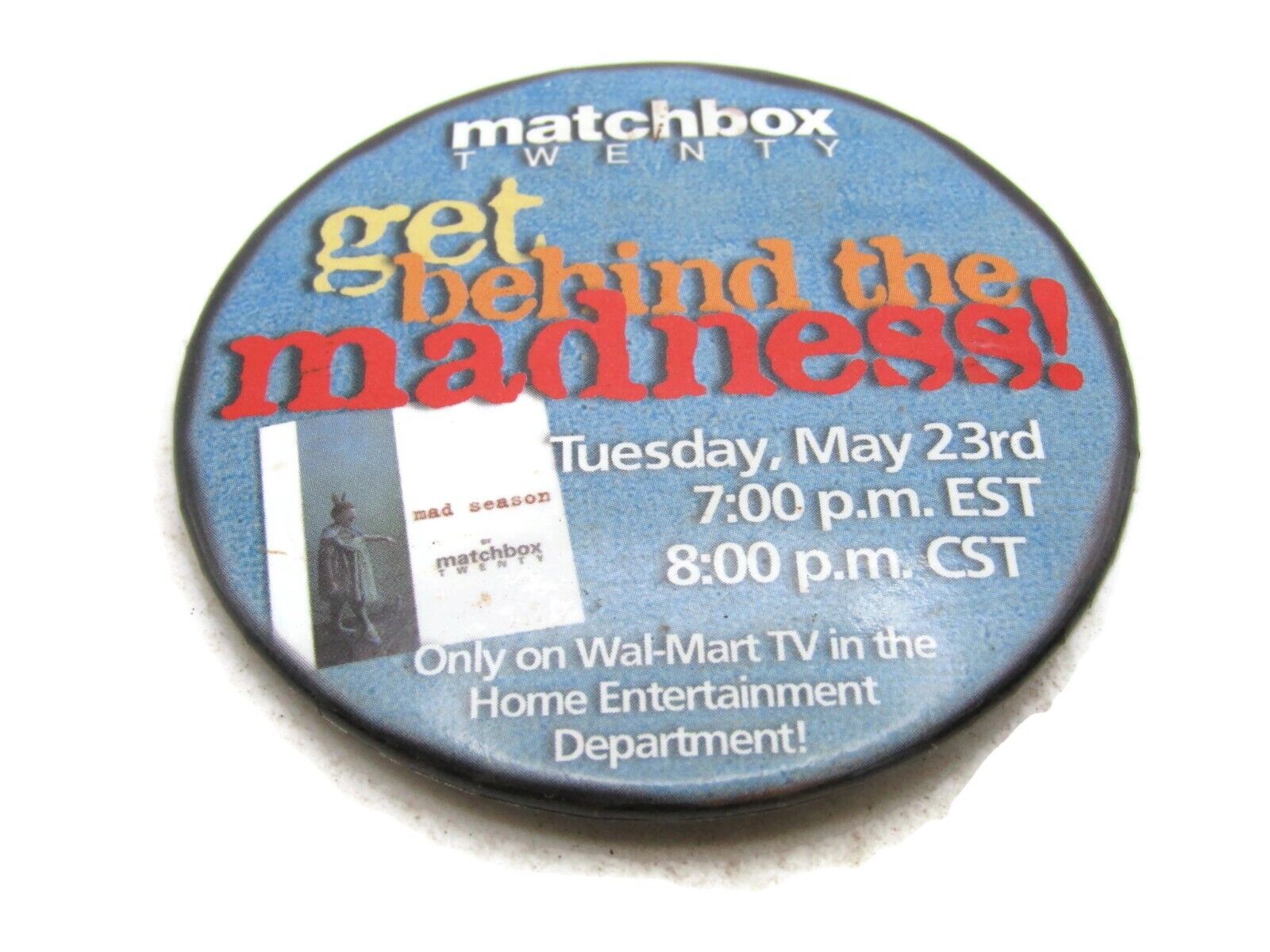 Matchbox Twenty Get Behind The Madness Promo Button
