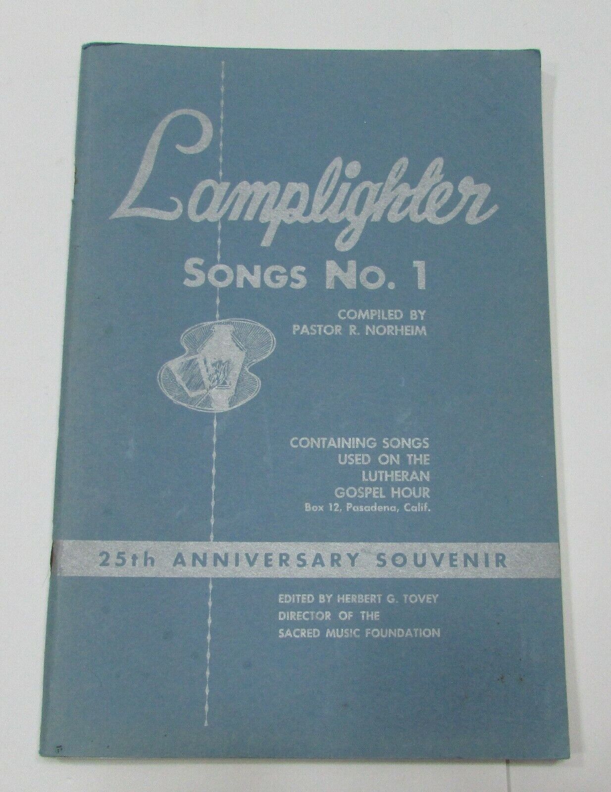 Old 1950\'s Lamplighter Songs 1 Lutheran Gospel Hour 25th Anniversary ed FREE SH 