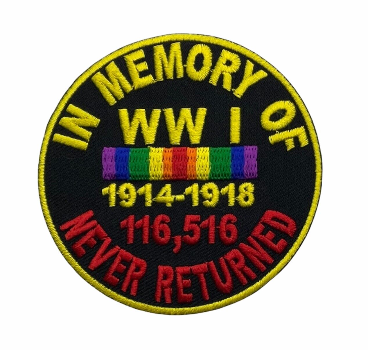 WW1 WWI  In Memory of Never Returned 3 Inch Iron on Biker Patch IV4867 F4D24O