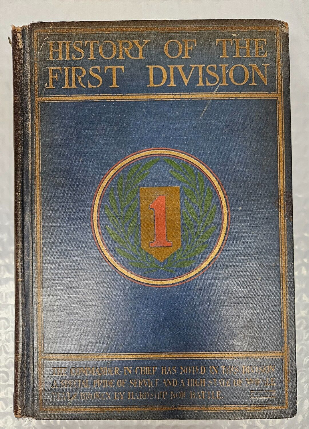 Rare WWI Book - History of the First Division - Published 1931