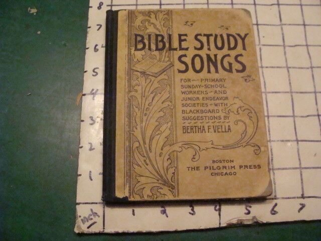 Original Vintage 1899 BIBLE STUDY SONGS junior societies Bertha Vella DB Towner