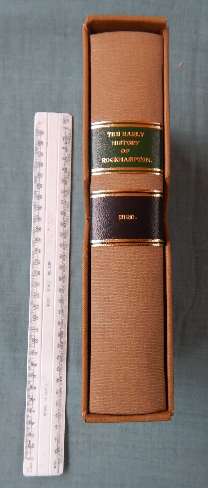 J.T.S. Bird’s, The Early History of Rockhampton (1904), Deluxe Facsimile Edition