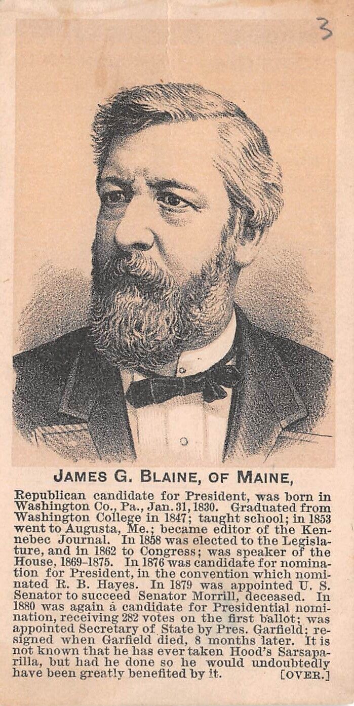 HOOD\'S SARSAPARILLA PRESIDENTIAL ELECTION ADV TRADE CARD, JAMES BLAINE c 1880\'s