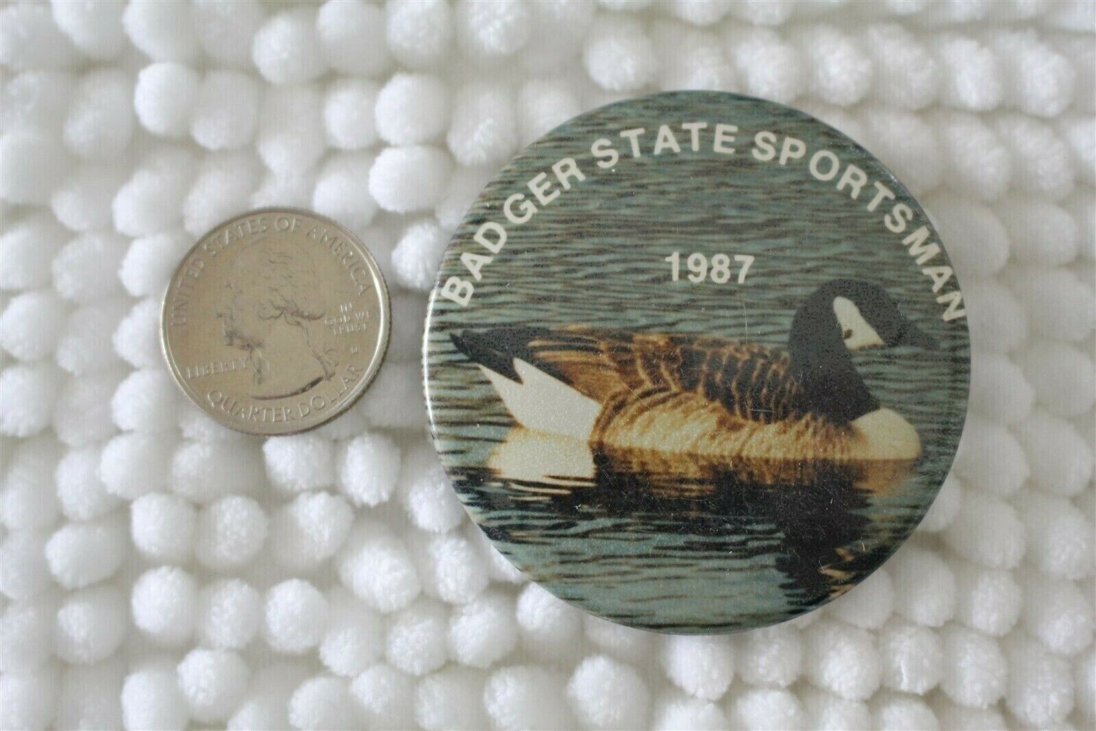 1987 Badger State Sportsman Wisconsin Duck Hunting Pin Pinback Button #24874
