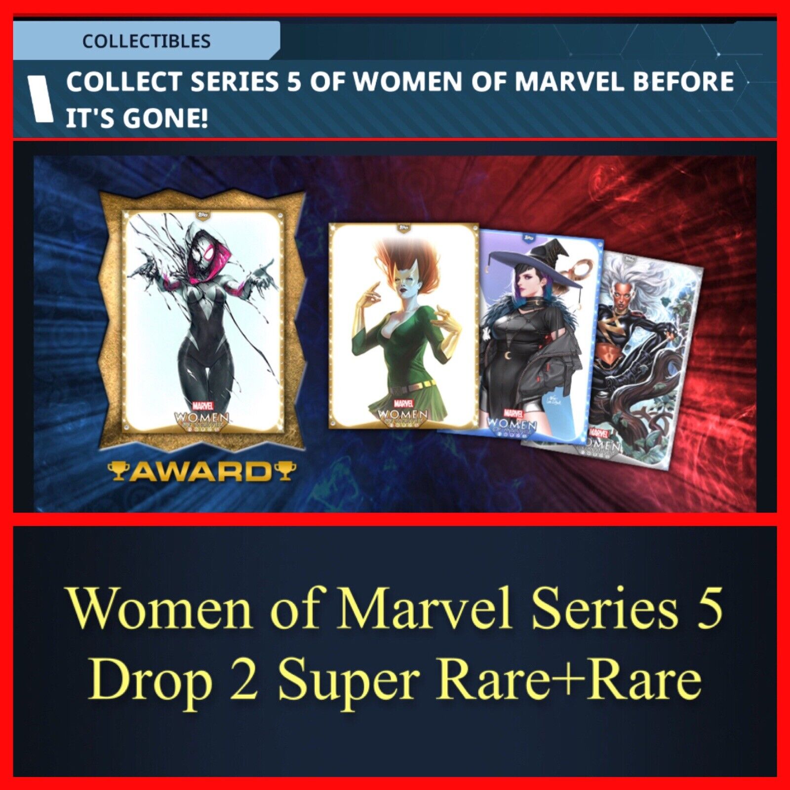 WOMEN OF MARVEL SERIES 5 DROP 2 SUPER RARE+RARE 6 CARD SET-TOPPS MARVEL COLLECT