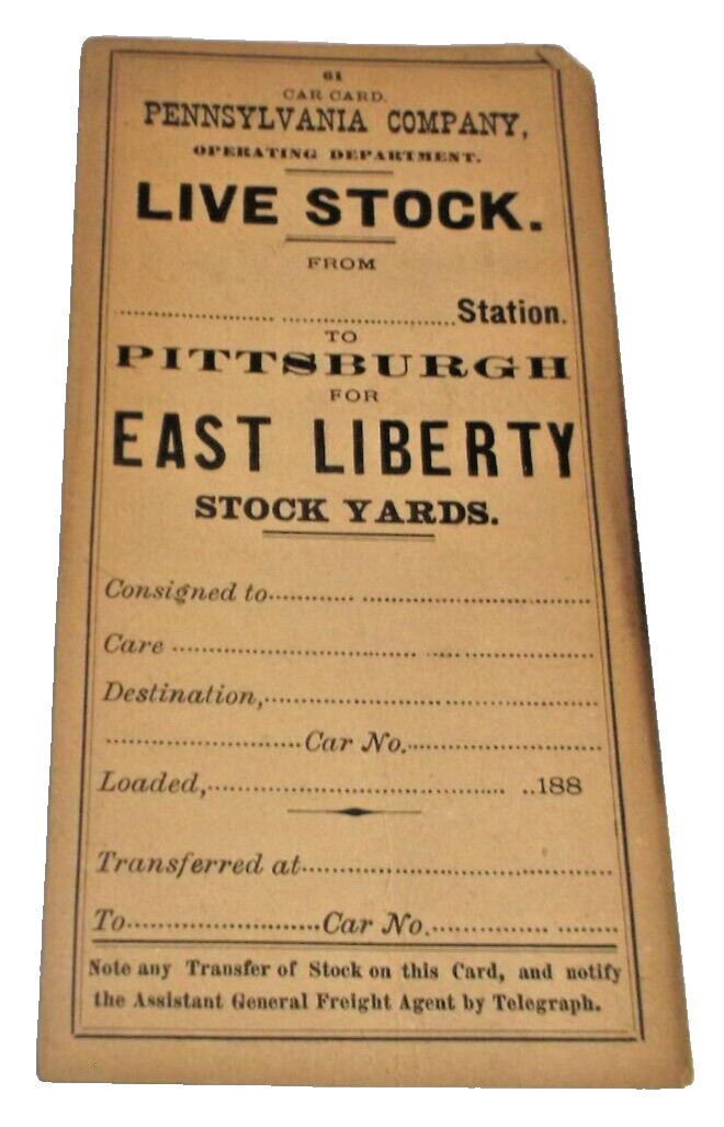 1880\'s PRR PENNSYLVANIA RAILROAD FREIGHT CAR EAST LIBERTY LIVESTOCK STOCK YARDS
