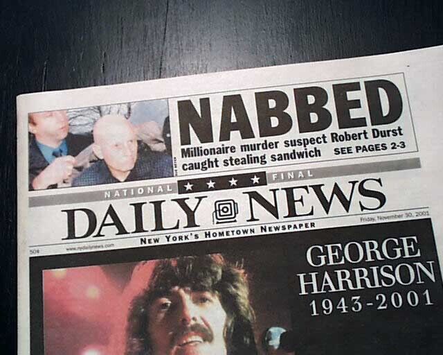 ROBERT DURST Heir & Murderter Captured & George Harrison Death 2001 Newspaper
