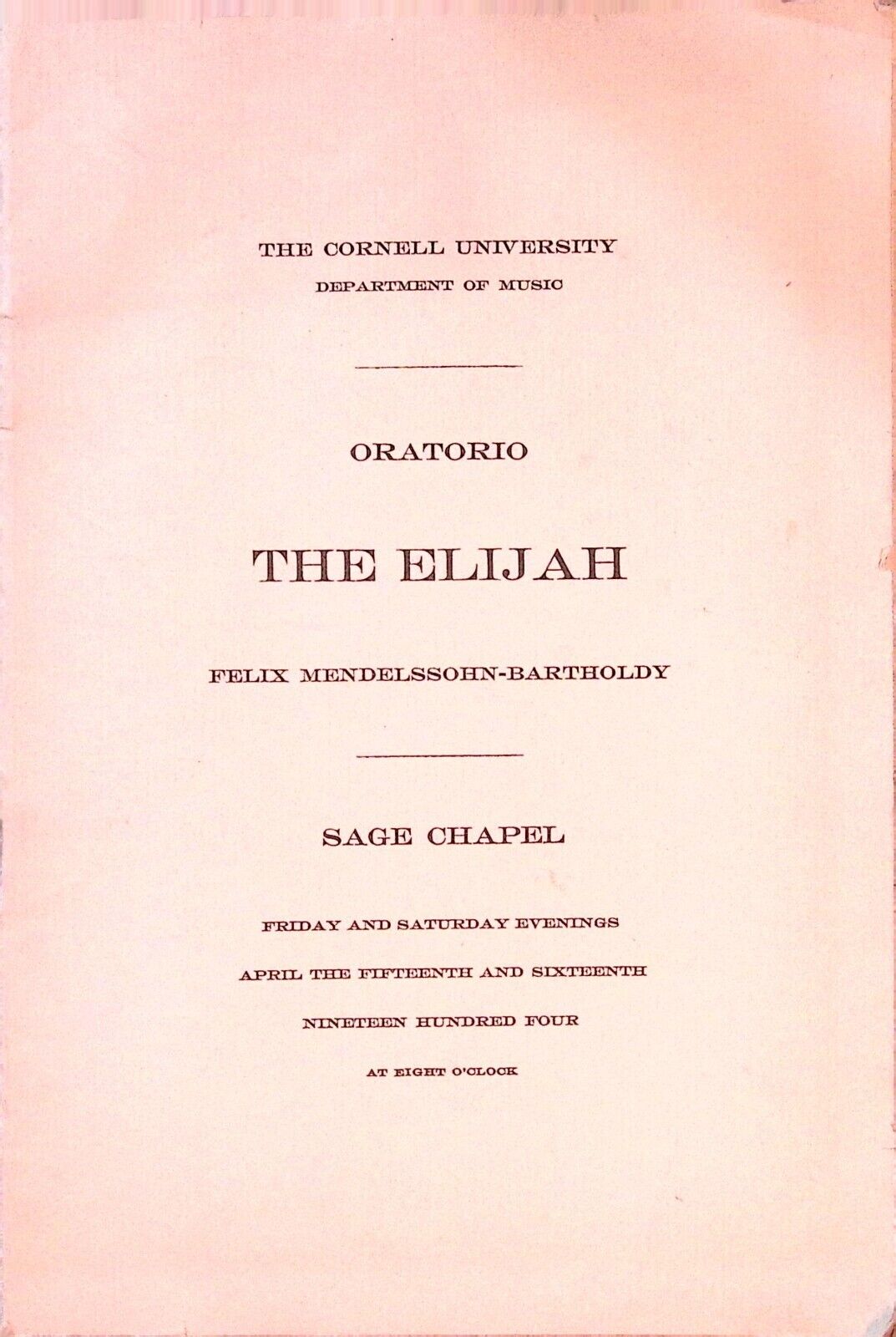 Cornell University Music Concert Program 1904 The Elijah Mendelssohn Sage Chapel