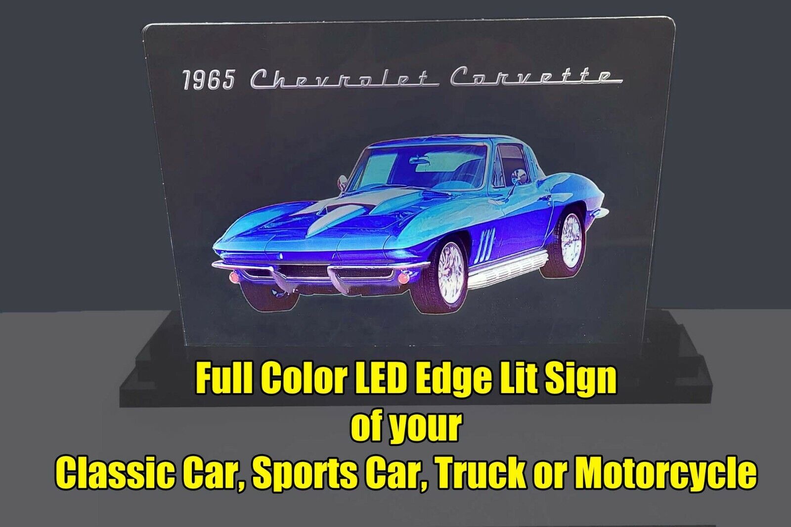 Your Classic Vehicle in Full Color on an LED Edge Lit Sign  