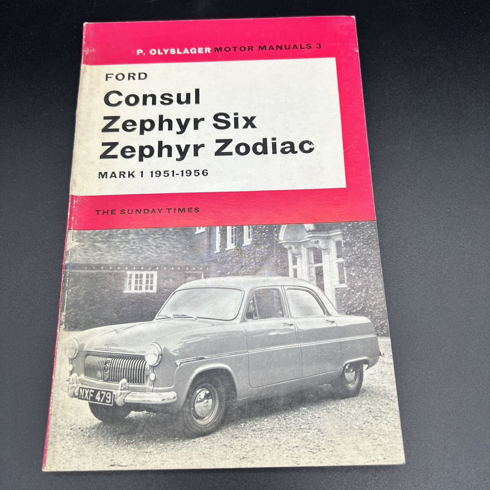 1951-1956 Ford Consul, Zephyr Six and Zephyr Zodiac Mark I P. Olyslager Manual 3