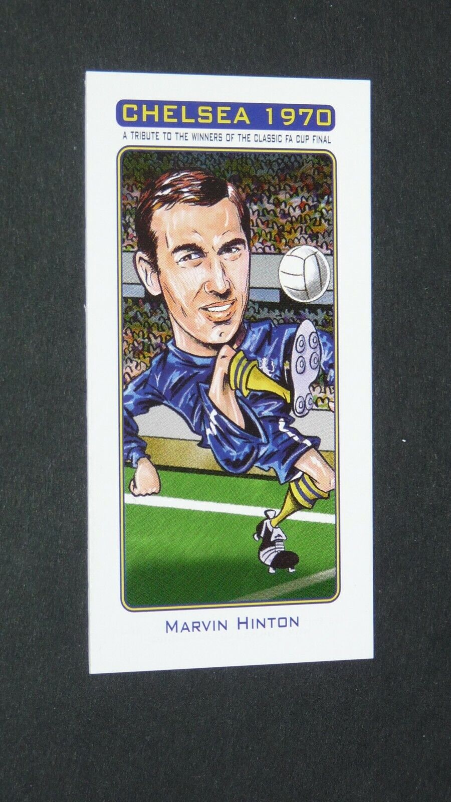 2008 PHILIP NEILL CARD FOOTBALL CHELSEA BLUES FA CUP 1970 #12 MARVIN HINTON